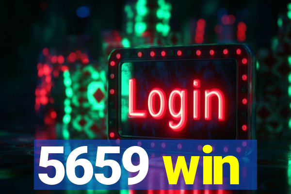 5659 win